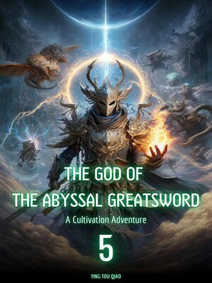 cover image of The God of the Abyssal Greatsword